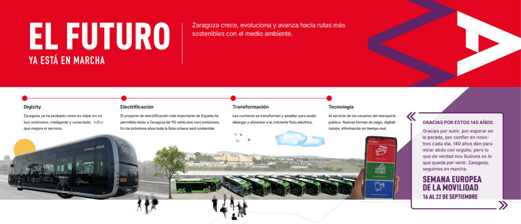 El futuro ya está en marcha. 
Zaragoza crece, evoluciona y avanza hacia rutas más sostenibles con el medio ambiente.